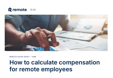 Calculate Compensation for Remote Employees