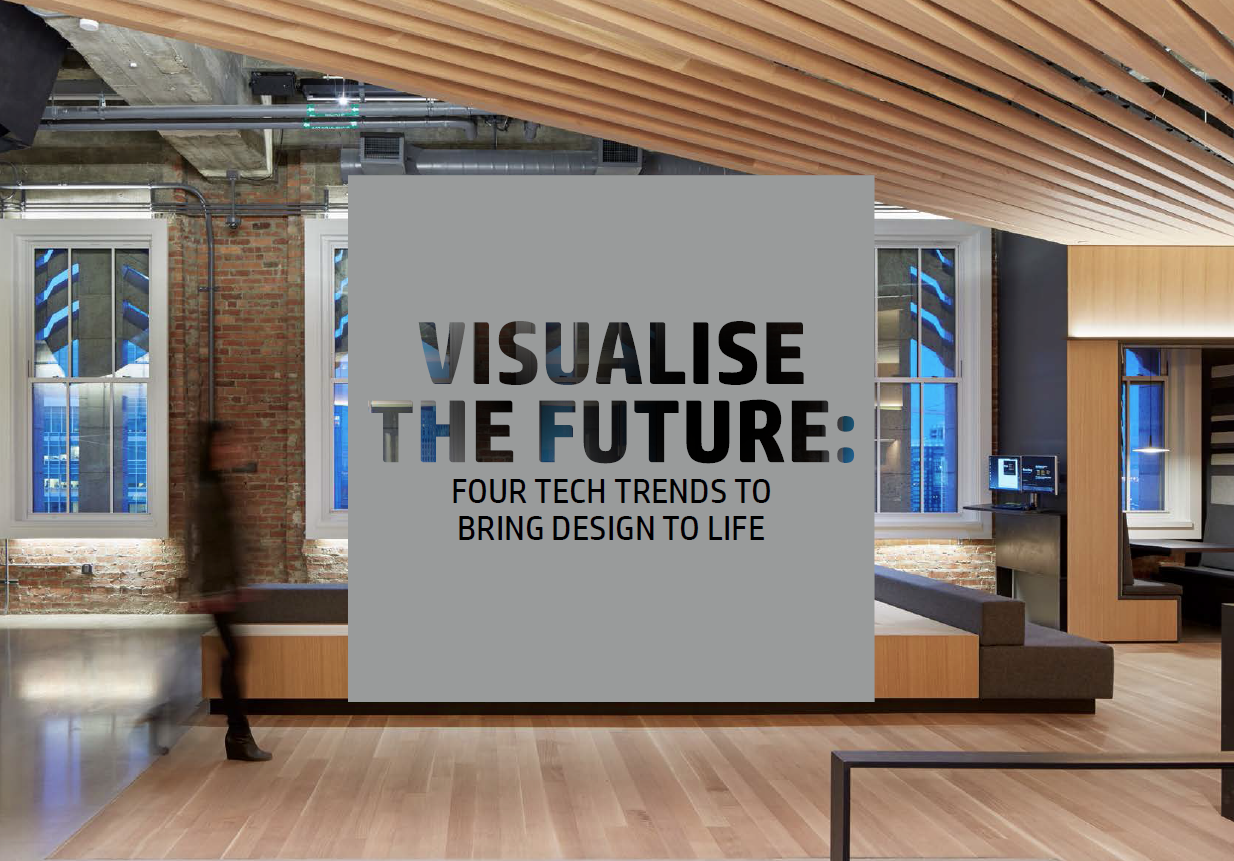 Visualise the Future: 4 Tech Trends to Bring Design to Life