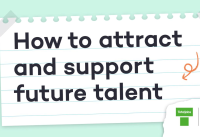 How To Attract and Support Future Talent