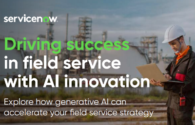 Driving success in field service with AI innovation