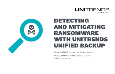 Detecting and Mitigating Ransomware With Unitrends Unified Backup