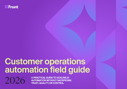 2026 Customer operations automation field guide