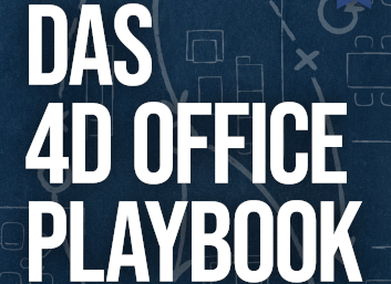 Das 4D Office Framework: Zusammenspiel von Design, Dialog, Daten und Doing