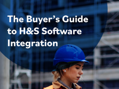 The Buyer’s Guide to H&S Software Integration