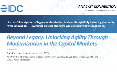 IDC Analyst Connection: Capital Markets Modernisation