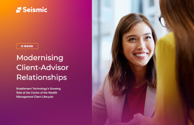 Modernising Client-Advisor Relationships