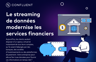 Le streaming de données modernise les services financiers
