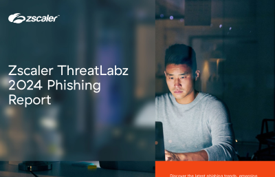 Zscaler ThreatLabz 2024 Phishing Report