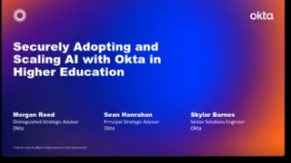 Securely Adopting and Scaling AI with Okta in Higher Education with Campus Tech