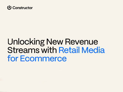 Unlocking New Revenue Streams with Retail Media for Ecommerce