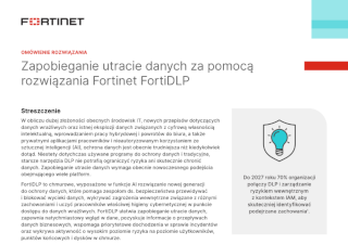 Zapobieganie utracie danych za pomocą rozwiązania Fortinet FortiDLP